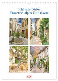 Schönste Dörfer - Provence-Alpes-Côte d'Azur (Wandkalender 2026 DIN A3 hoch), CALVENDO Monatskalender