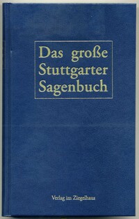 Das große Stuttgarter Sagenbuch