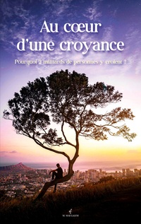 Au coeur d'une croyance