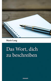 Vorderes Coverbild Das Wort, dich zu beschreiben