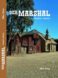 Der Marshal - Tuckers Gesetz