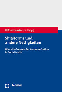 Shitstorms und andere Nettigkeiten