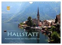 Hallstatt, Marktgemeinde am Hallstätter See (Wandkalender 2025 DIN A4 quer), CALVENDO Monatskalender