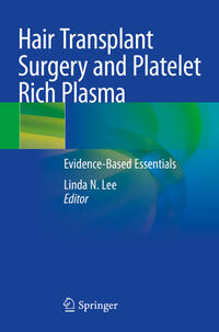Hair Transplant Surgery and Platelet Rich Plasma