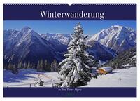 Winterwanderung in den Tuxer Alpen (Wandkalender 2025 DIN A2 quer), CALVENDO Monatskalender