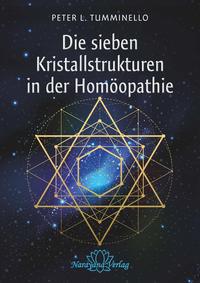 Vorderes Coverbild Die sieben Kristallstrukturen in der Homöopathie