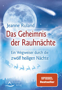 Das Geheimnis der Rauhnächte