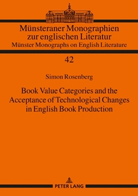 Book Value Categories and the Acceptance of Technological Changes in English Book Production