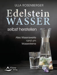 Vorderes Coverbild Edelsteinwasser selbst herstellen