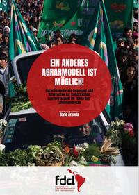 Vorderes Coverbild EIN ANDERES AGRARMODELL IST MÖGLICH!