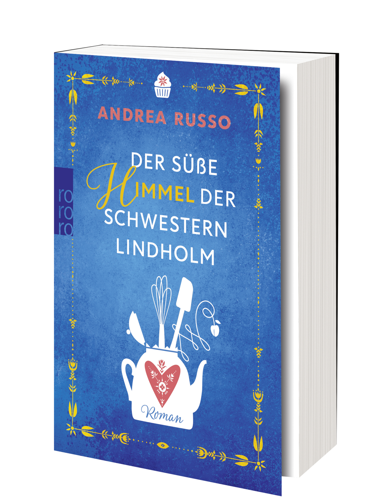 Der süße Himmel der Schwestern Lindholm