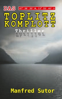 Vorderes Coverbild Das Toplitz Komplott