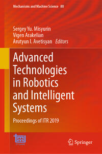 Advanced Technologies in Robotics and Intelligent Systems