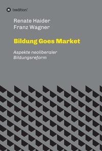 Bildung Goes Market
