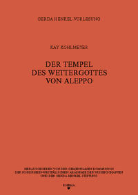 Der Tempel des Wettergottes von Aleppo