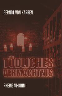 Tödliches Vermächtnis