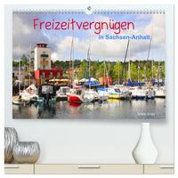 Freizeitvergnügen in Sachsen-Anhalt (hochwertiger Premium Wandkalender 2026 DIN A2 quer), Kunstdruck in Hochglanz