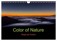 Vorderes Coverbild Color of Nature - Magie der Farben (Wandkalender 2025 DIN A4 quer), CALVENDO Monatskalender