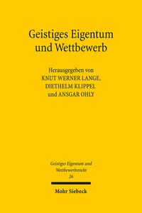 Geistiges Eigentum und Wettbewerb