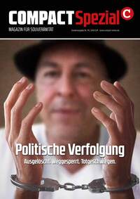 COMPACT-Spezial 35: Politische Verfolgung
