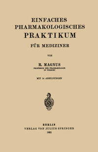 Einfaches Pharmakologisches Praktikum für Mediziner