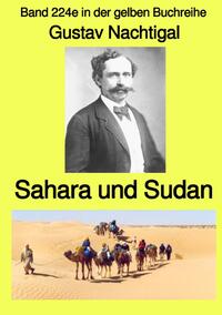 Vorderes Coverbild gelbe Buchreihe / Sahara und Sudan – Band 224e in der gelben Buchreihe – bei Jürgen Ruszkowski