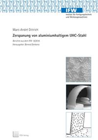 Zerspanung von aluminiumhaltigem UHC-Stahl