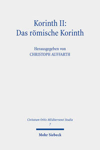 Korinth II: Das römische Korinth
