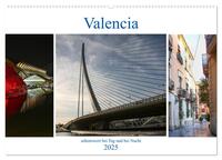 Valencia - sehenswert bei Tag und bei Nacht (Wandkalender 2025 DIN A2 quer), CALVENDO Monatskalender