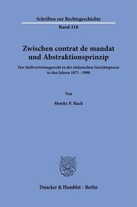 Vorderes Coverbild Zwischen contrat de mandat und Abstraktionsprinzip.