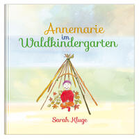 Vorderes Coverbild Annemarie im Waldkindergarten