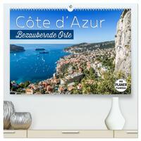 CÔTE D’AZUR Bezaubernde Orte (hochwertiger Premium Wandkalender 2025 DIN A2 quer), Kunstdruck in Hochglanz