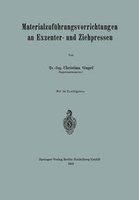 Materialzuführungsvorrichtungen an Exzenter- und Ziehpressen