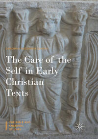 Vorderes Coverbild The Care of the Self in Early Christian Texts