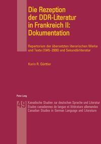 Die Rezeption der DDR-Literatur in Frankreich II: Dokumentation