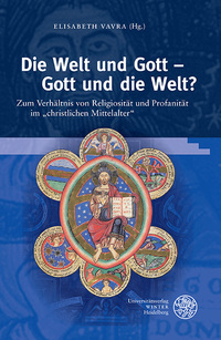 Die Welt und Gott – Gott und die Welt?