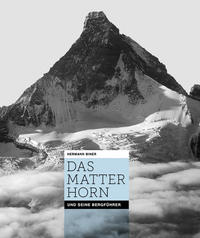 Vorderes Coverbild Das Matterhorn und seine Bergführer