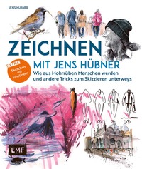 Vorderes Coverbild Zeichnen mit Jens Hübner – Entschleunigen durch Zeichnen
