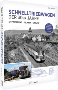 Schnelltriebwagen der 30er Jahre – Entwicklung | Technik | Einsatz