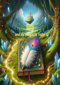Lilly und die magische Feder
