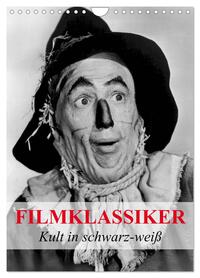 Filmklassiker - Kult in schwarz-weiß (Wandkalender 2026 DIN A4 hoch), CALVENDO Monatskalender