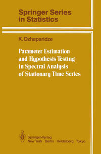 Vorderes Coverbild Parameter Estimation and Hypothesis Testing in Spectral Analysis of Stationary Time Series
