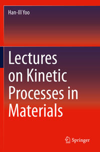 Vorderes Coverbild Lectures on Kinetic Processes in Materials