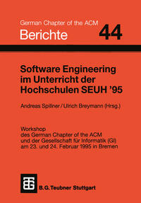 Software Engineering im Unterricht der Hochschulen SEUH ’95