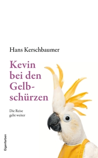 Kevin bei den Gelbschürzen