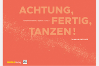 Vorderes Coverbild Achtung, fertig, tanzen!