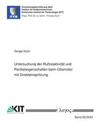 Untersuchung der Rußreaktivität und Partikeleigenschaften beim Ottomotor mit Direkteinspritzung