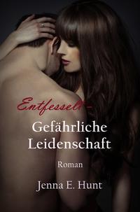 Entfesselt – Gefährliche Leidenschaft