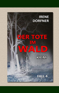 Der Tote im Wald
