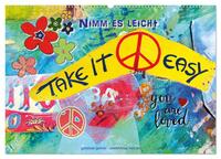 Take it easy Nimm es leicht (Wandkalender 2025 DIN A2 quer), CALVENDO Monatskalender